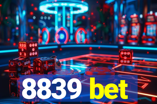 8839 bet